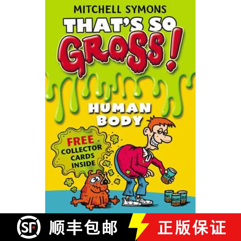 【3-4周达】That's So Gross!: Human Body [9781849411905]