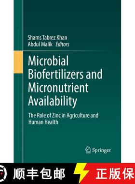 【3-4周达】Microbial Biofertilizers and Micronutrient Availability: The Role of Zinc in Agriculture a... [9783030766085]