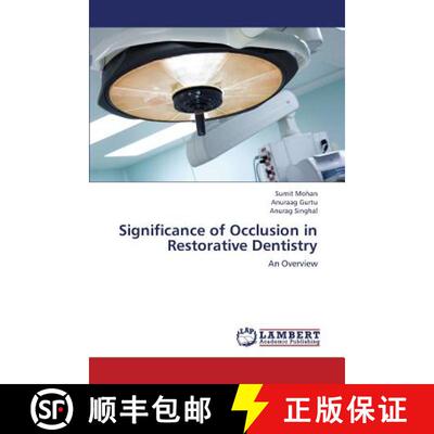 预订 Significance of Occlusion in Restorative Dentistry [9783659322037]