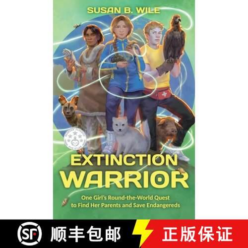【3-4周达】EXTINCTION WARRIOR: One Girl's Round-the-World Quest to Find Her Parents and Save Endangereds [9798988107651]