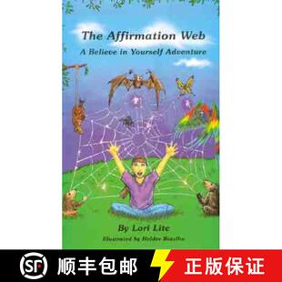 预订 The Affirmation Web: A Believe in Yourself Adventure [9781886941250]