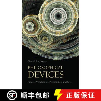 【3-4周达】哲学装备 Philosophical Devices: Proofs, Probabilities, Possibilities, and Sets [9780199651733]