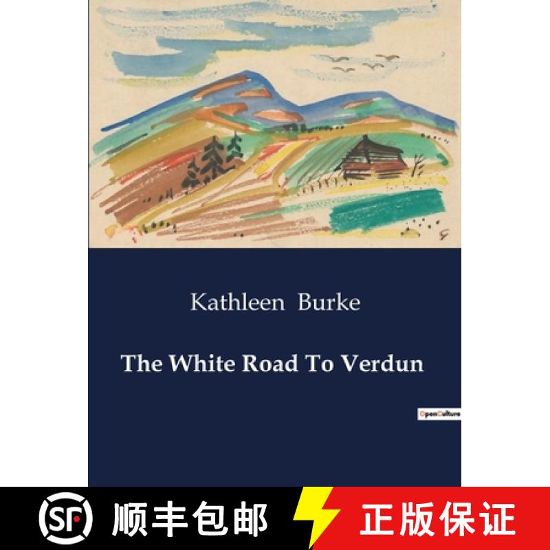 【4周达】The White Road To Verdun [9791041982561]