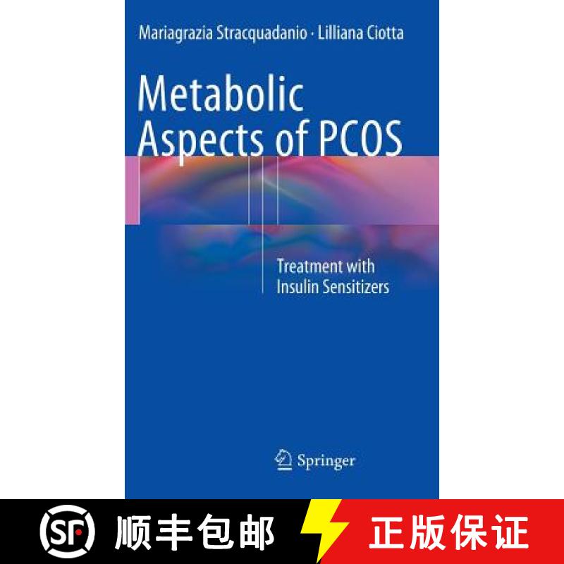 【3-4周达】Metabolic Aspects of PCOS : Treatment With Insulin Sensitizers [9783319167596]