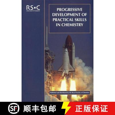 【3-4周达】Progressive Development of Practical Skills in Chemistry : A Guide to Early-Undergraduate ... [9780854049509]