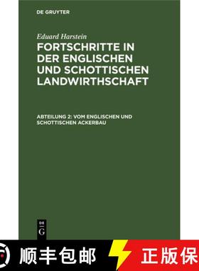 【3-4周达】Vom Englischen Und Schottischen Ackerbau: Tiefcultur. Extirpator. Weizen- Und Hopfenbau [9783112463635]