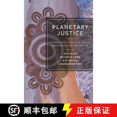 【2-3周达】Planetary Justice: Stories and Studies of Action, Resistance and Solidarity [9781529235296]