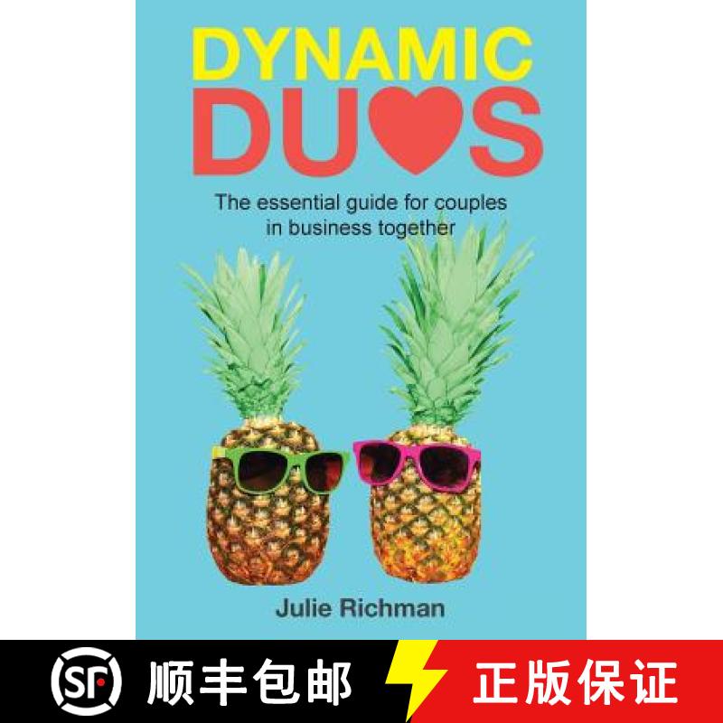 【2-3周达】Dynamic Duos: the essential guide for couples in business together [9780648224402]