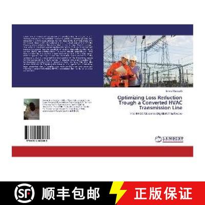 预订 Optimizing Loss Reduction Trough a Converted HVAC Transmission Line [9786202022668]