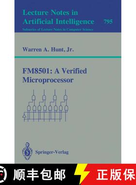 【3-4周达】FM8501: A Verified Microprocessor [9783540579601]
