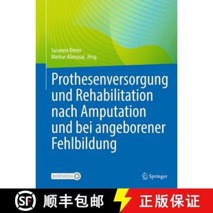 Amputation Rehabilitation Bei Pr... Prothesenversorgung Fehlbildung 4周达 9783662677940 Und Angeborener Nach
