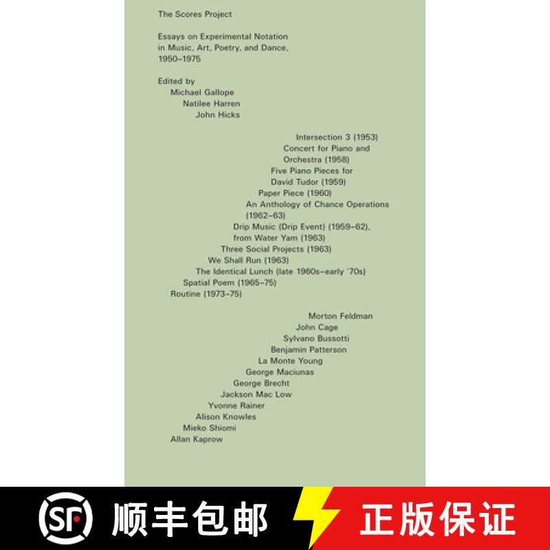 【3-4周达】The Scores Project: Essays on Experimental Notation in Music, Art, Poetry, and Dance, 1950... [9781606069332]