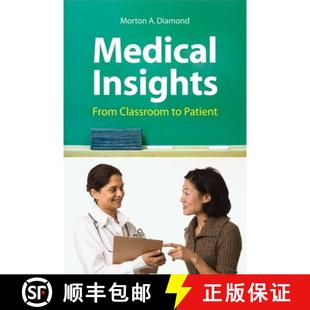 【3-4周达】Medical Insights: From Classroom to Patient – From Classroom to Patient [9780763752842]