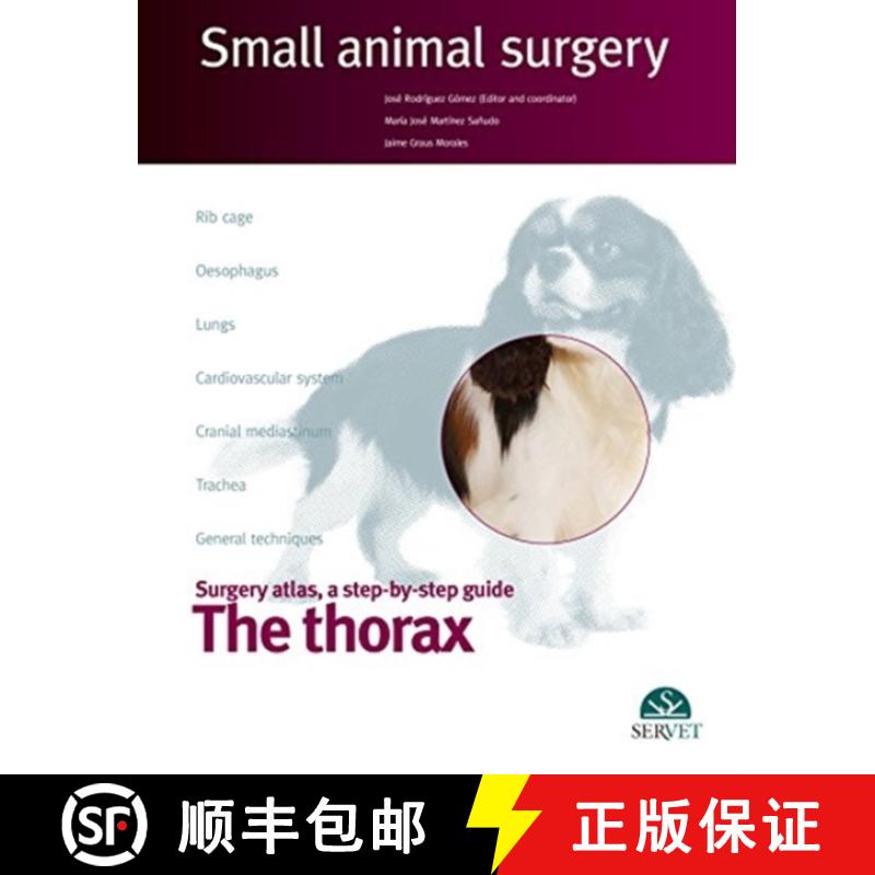 【3-4周达】thorax, Small animal surgery [9788492569991]