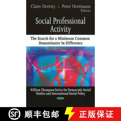 【3-4周达】精装 Social Professional Activity: The Search for a Minimum Common Denominator in Difference [9781607414490]
