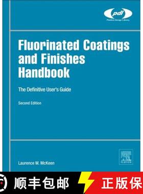 【3-4周达】Fluorinated Coatings and Finishes Handbook: The Definitive User's Guide [9780323371261]