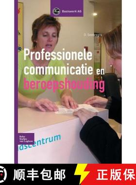 【3-4周达】Professionele Communicatie En Beroepshouding [9789031349531]