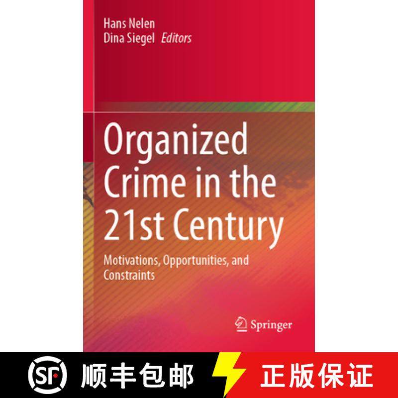预订 Organized Crime in the 21st Century: Motivations, Opportunities, and Constraints [9783031215780]