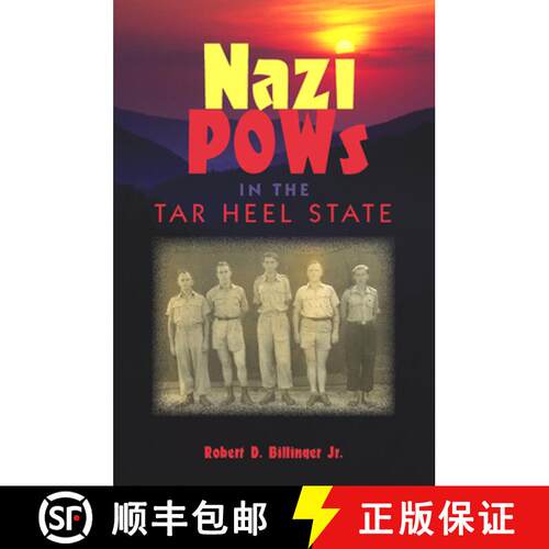 【3-4周达】精装 Nazi POWs in the Tar Heel State [9780813032245]