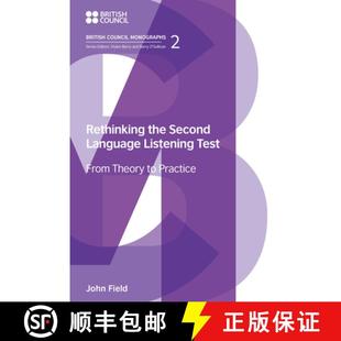 【3-4周达】Rethinking the Second Language Listening Test: From Theory to Practice [9781781797150]