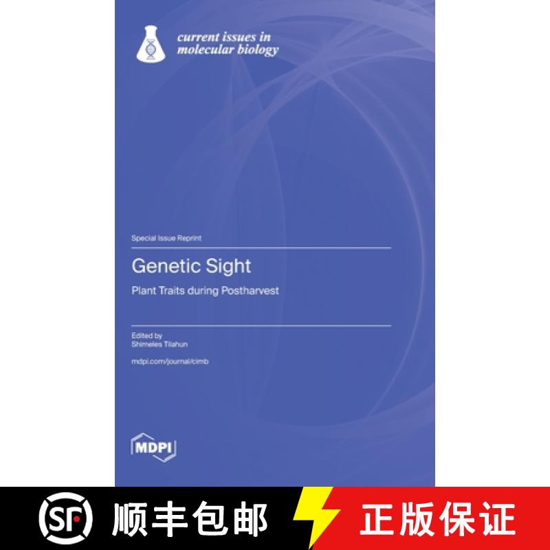 【2-3周达】Genetic Sight: Plant Traits during Postharvest [9783725836772]