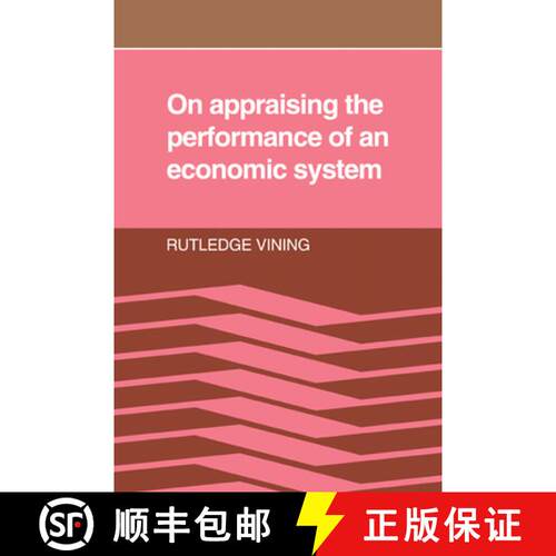 【3-4周达】On Appraising the Performance of an Economic System: What an Economic System is, and the N... [9780521071765]