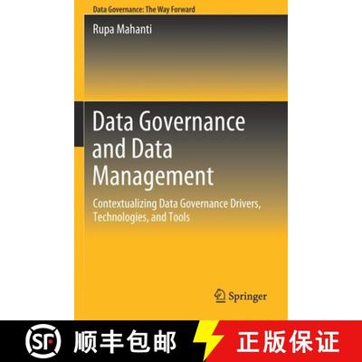 【4周达】Data Governance and Data Management : Contextualizing Data Governance Drivers, Technologies,... [9789811635854]