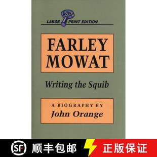 Farley Mowat Writing Squib 4周达 the 9781550222371
