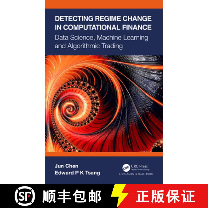 【4周达】Detecting Regime Change in Computational Finance: Data Science, Machine Learning and Algorit... [9780367536282]