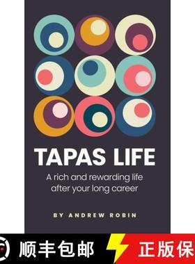【3-4周达】Tapas Life: A Rich and Rewarding Life After Your Long Career [9781736333907]