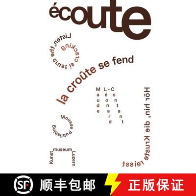 【3-4周达】Maude L�onard-Contant: Listen, the Crust Is Cracking [9788867495825]