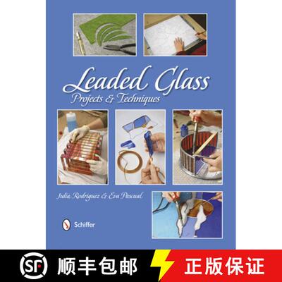 【3-4周达】Leaded Glass: Projects and Techniques: Projects & Techniques [9780764345142]