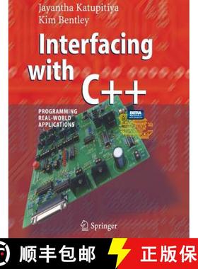 【3-4周达】Interfacing with C++: Programming Real-World Applications [With CDROM and Circuit Board] [9783540253785]