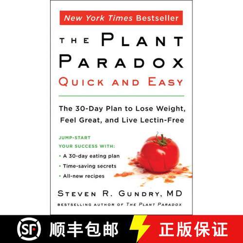 【3-4周达】The Plant Paradox Quick and Easy: The 30-Day Plan to Lose Weight, Feel Great, and Live Lec... [9780062911995]