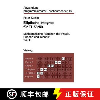 【3-4周达】Elliptische Integrale für TI-58/59 : Mathematische Routinen der Physik, Chemie und Techni... [9783528042134]
