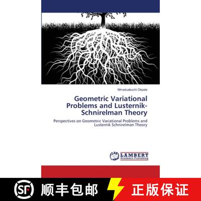 预订 Geometric Variational Problems and Lusternik-Schnirelman Theory [9783659135286]