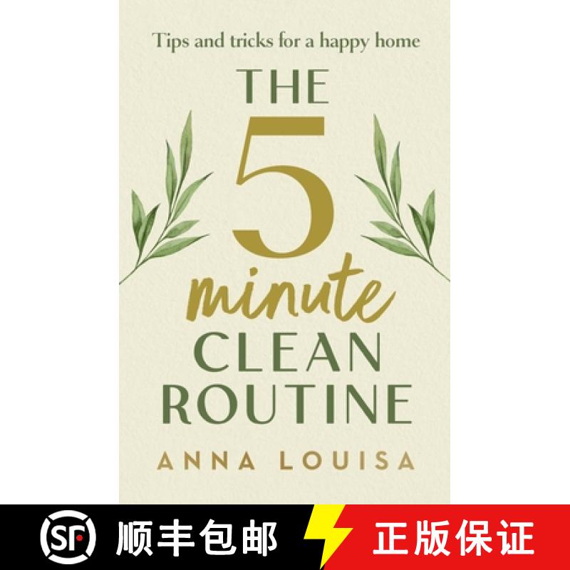 【3-4周达】The 5 Minute Clean Routine: Stress-free Tricks and Tips for a Happy Home [9781529941982]
