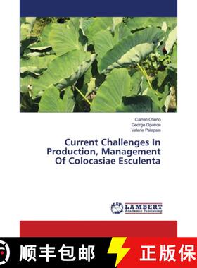 预订 Current Challenges In Production, Management Of Colocasiae Esculenta [9786139847242]