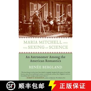 【3-4周达】Maria Mitchell and the Sexing of Science: An Astronomer among the American Romantics [9780807021439]