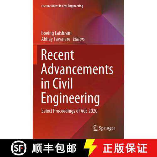 【3-4周达】Recent Advancements in Civil Engineering : Select Proceedings of ACE 2020 (1st ed. 2022) [9789811643989]
