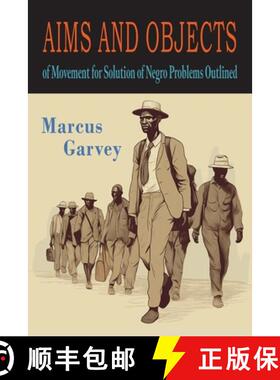 【3-4周达】Aims and Objects of Movement For Solution of Negro Problem Outlined [9781684228782]
