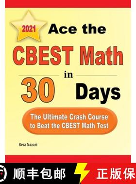 【3-4周达】Ace the CBEST Math in 30 Days: The Ultimate Crash Course to Beat the CBEST Math Test [9781637191385]