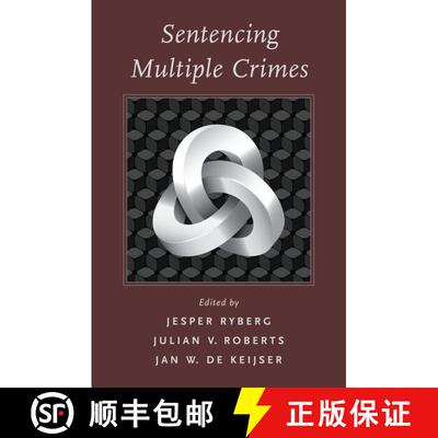 【3-4周达】精装 Sentencing Multiple Crimes: Sentencing Multiple Crimes [9780190607609]