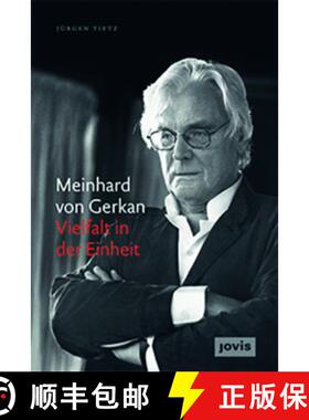 预订 Meinhard Von Gerkan - Vielfalt in Der Einheit: Die Autorisierte Biografie [9783868593723]