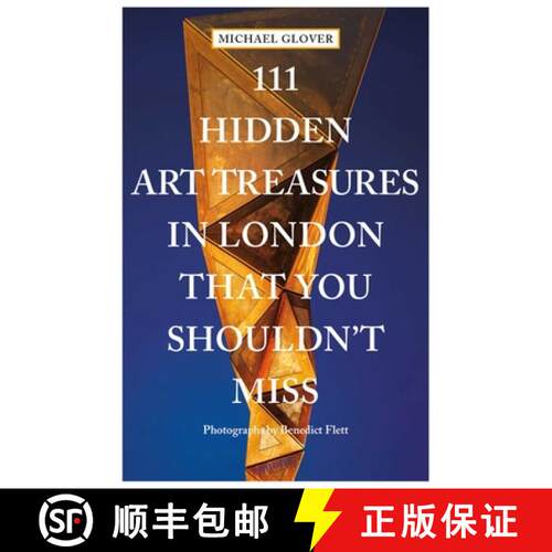 【3-4周达】111 Hidden Art Treasures in London That You Shouldn't Miss [9783740815769]