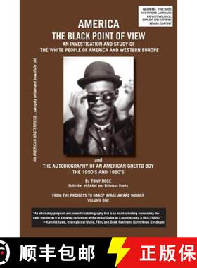 【3-4周达】America the Black Point of View - An Investigation and Study of the White People of Americ... [9781937269500]