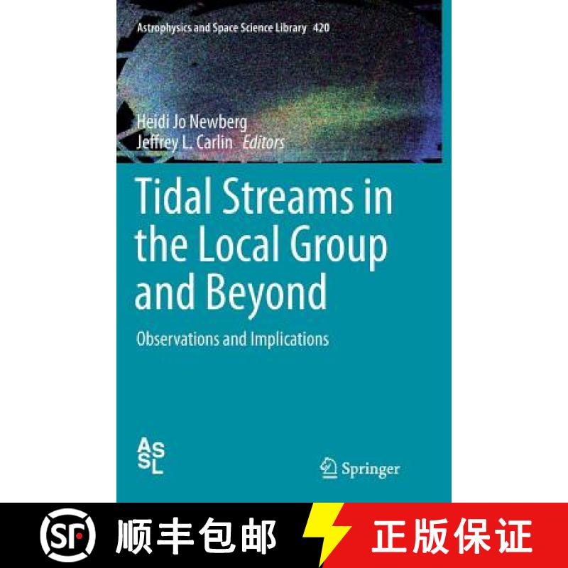 【3-4周达】Tidal Streams in the Local Group and Beyond : Observations and Implications [9783319792743]