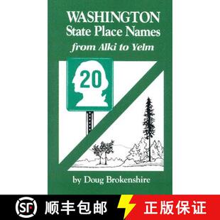 【3-4周达】Washington State Place Names: From Alki to Yelm [9780870043567]