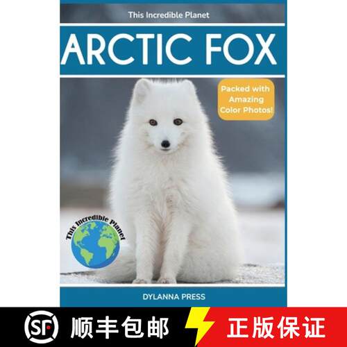 【3-4周达】精装 Arctic Fox: Fascinating Animal Facts for Kids [9781647904494]