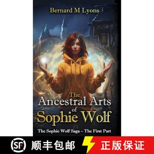 Sophie Arts Wolf Part The First 4周达 9780645943511 Ancestral Saga